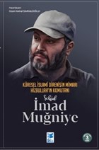 Kresel slami Direniin Mimar Hizbullah`n Komutan ehid mad Muniye Feta Yaynclk