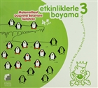 Matematiksel Dnme Becerisini Gelitiren Etkinliklerle Boyama - 3 Final Kltr Sanat Yaynlar