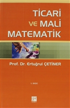 Ticari ve Mali Matematik Gazi Kitabevi