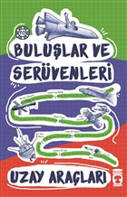 Bulular ve Servenleri - Uzay Aralar Tima ocuk - lk ocukluk