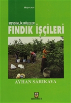 Mevsimlik Köleler - Fındık İşçileri Gugukkuşu Yayınları