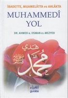 badette, Muamelatta ve Ahlakta Muhammedi Yol Guraba Yaynlar