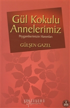 Gl Kokulu Annelerimiz Gndnm Yaynlar