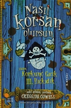 Korkun Gck 3. Hkdk - Nasl Korsan Olursun Gn Kitapl