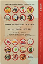 Toplu Beslenme Yaplan Kurumlar in Yemek Planlama Kurallar ve Yllk Yemek Listeleri Hatibolu Yaynlar