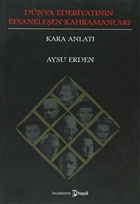 Dnya Edebiyatnn Efsaneleen Kahramanlar Hayal Yaynlar