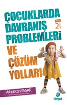 ocuklarda Davran Problemleri ve zm Yollar Hayat Yaynlar