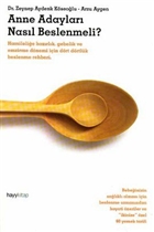 Anne Adaylar Nasl Beslenmeli? Hayykitap