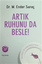 Artk Ruhunu da Besle! Hayykitap