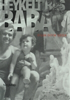 Heykeltra Babam: Tankut ktem Hayykitap