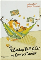Kabaday Kedi Cako ve evreci Fareler Hayykitap