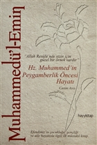 Muhammed`l-Emin: Hz. Muhammed`in Peygamberlik ncesi Hayat Hayykitap