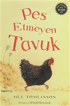 Pes Etmeyen Tavuk Hayykitap