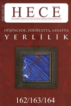 Hece Aylk Edebiyat Dergisi Yerlilik zel Says: 20 /162 -163 - 164 (Ciltsiz) Hece Dergisi