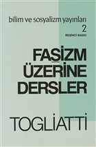 Faizm zerine Dersler Bilim ve Sosyalizm Yaynlar