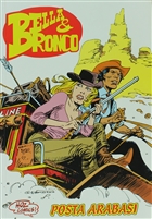 Bella ve Bronco Say: 4 Posta Arabas, Sahte Yzler Hoz Yaynlar