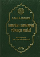 Kur`an- Kerim`in Trke Meali (Hafz Boy Metinsiz) Huzur Yaynevi
