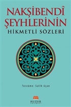 Nakibendi eyhlerinin Hikmetli Szleri Huzur Yaynevi
