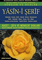 Yasin-i erif Belirli Zaman ve Hallerde Okunacak Sureler ve Dualar Huzur Yaynevi
