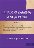 Acele Et Kaderin Seni Bekliyor kinci Adam Yaynlar