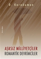 Aksz Milliyetiler Romantik Devrimciler kinci Adam Yaynlar