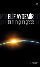 Btn Gn Gece kinci Adam Yaynlar