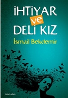 htiyar ve Deli Kz kinci Adam Yaynlar