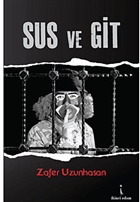 Sus ve Git kinci Adam Yaynlar