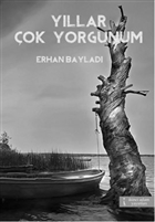 Yllar ok Yorgunum kinci Adam Yaynlar