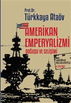Amerikan Emperyalizmi Douu ve Geliimi leri Yaynlar