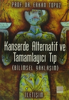 Kanserde Alternatif ve Tamamlayc Tp (Bilimsel Yaklam) letiim Yaynevi
