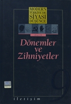 Modern Trkiye`de Siyasi Dnce Cilt: 9 Dnemler ve Zihniyetler letiim Yaynevi