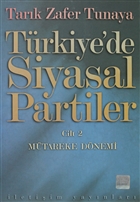 Trkiye`de Siyasal Partiler Cilt: 2 letiim Yaynevi