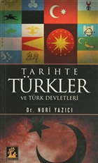 Tarihte Trkler ve Trk Devletleri lgi Kltr Sanat Yaynlar