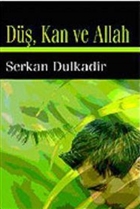 D, Kan ve Allah lk Kitap