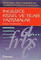 ngilizce Kiisel ve Ticari Yazmalar Personal and Commercial Correspondence in English nklap Kitabevi