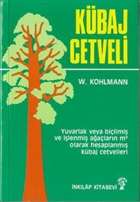 Kbaj Cetveli Yuvarlak veya Biilmi ve lenmi Aalarn Metrekp Olarak Hesaplanm Kbaj Cetvelleri nklap Kitabevi