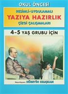 Yazya Hazrlk Resimli - Uygulamal izgi almalar 4 - 5 Ya Grubu in nklap Kitabevi
