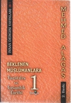 Beklenen Mslmanlara Yaratl ve nsanlk Tarihi 1 nsan Dergisi Yaynlar