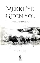 Mekke`ye Giden Yol nsan Yaynlar