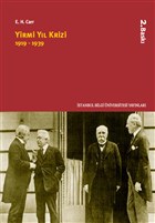 Yirmi Yl Krizi (1919-1939) stanbul Bilgi niversitesi Yaynlar