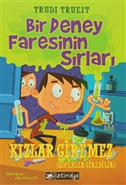 Bir Deney Faresinin Srlar - Kzlar Giremez (Kpekler Girebilir) stiridye Yaynlar