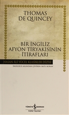 Bir ngiliz Afyon Tiryakisinin tiraflar  Bankas Kltr Yaynlar