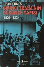 Birinci TBMM`nin Dnce Yaps  Bankas Kltr Yaynlar