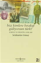 Bizi Kimlere Brakp Gidiyorsun, Trk?  Bankas Kltr Yaynlar