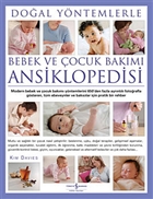 Doal Yntemlerle Bebek ve ocuk Bakm Ansiklopedisi  Bankas Kltr Yaynlar