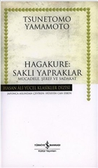Hagakure: Sakl Yapraklar  Mcadele, eref ve Sadakat  Bankas Kltr Yaynlar