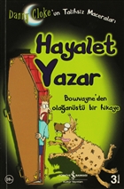 Hayalet Yazar Danny Cloke`un Talihsiz Maceralar  Bankas Kltr Yaynlar
