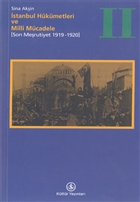 stanbul Hkmetleri ve Milli Mcadele Cilt: 2 (Son Merutiyet 1919-1920)  Bankas Kltr Yaynlar