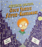 Kvrck okcesur Gece Yars Sper-Kahraman  Bankas Kltr Yaynlar